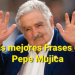Las Mejores Frases De Pepe Mujica
